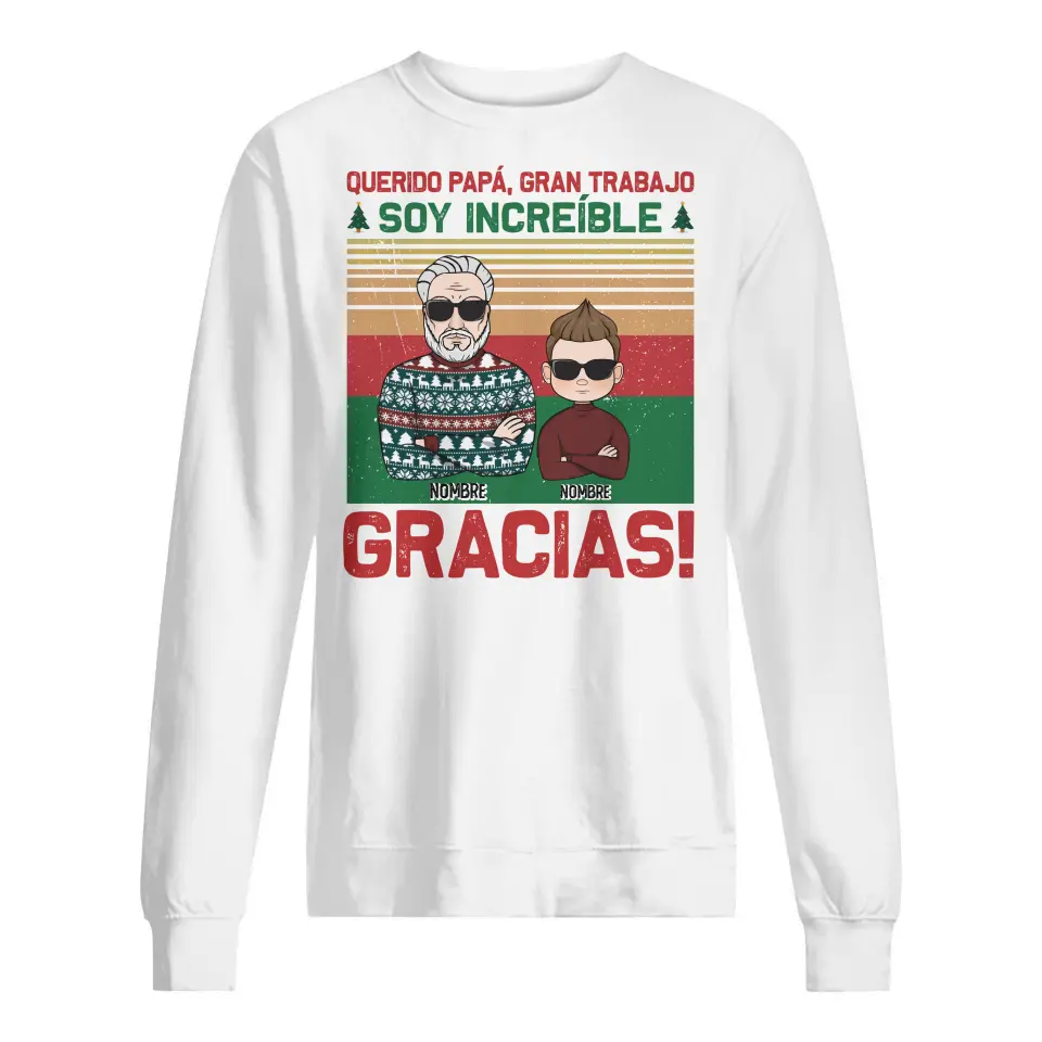 Personalizar Camisetas Para Papá | Personalizado Regalo Para Padre | Querido Papá, Gran Trabajo Somos Increíbles Gracias!