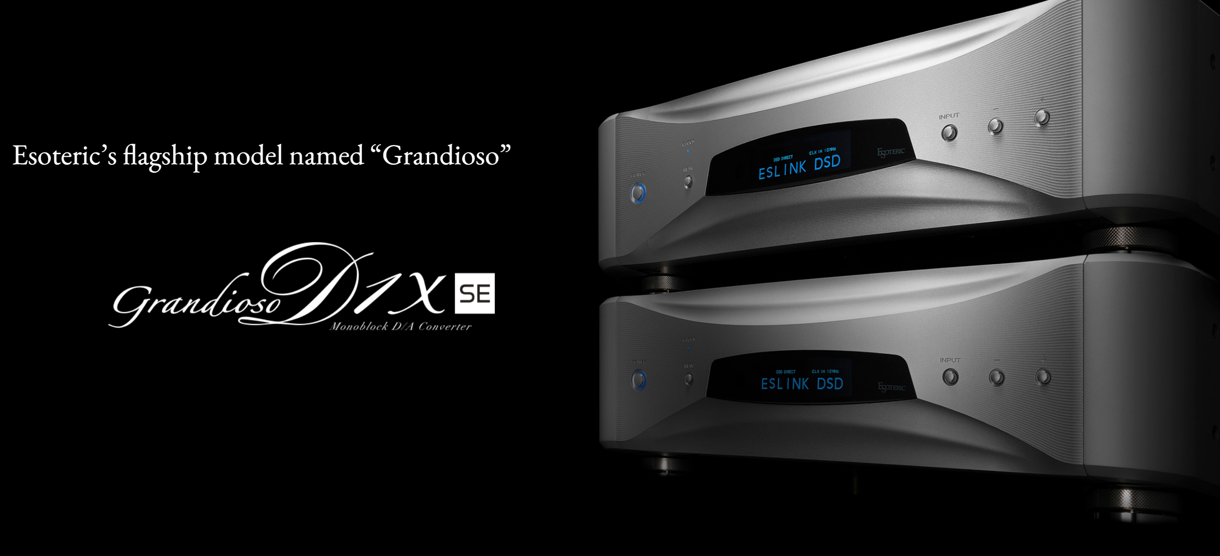 Esoteric GRANDIOSO D1X SE DAC Brand New - GreshamTech