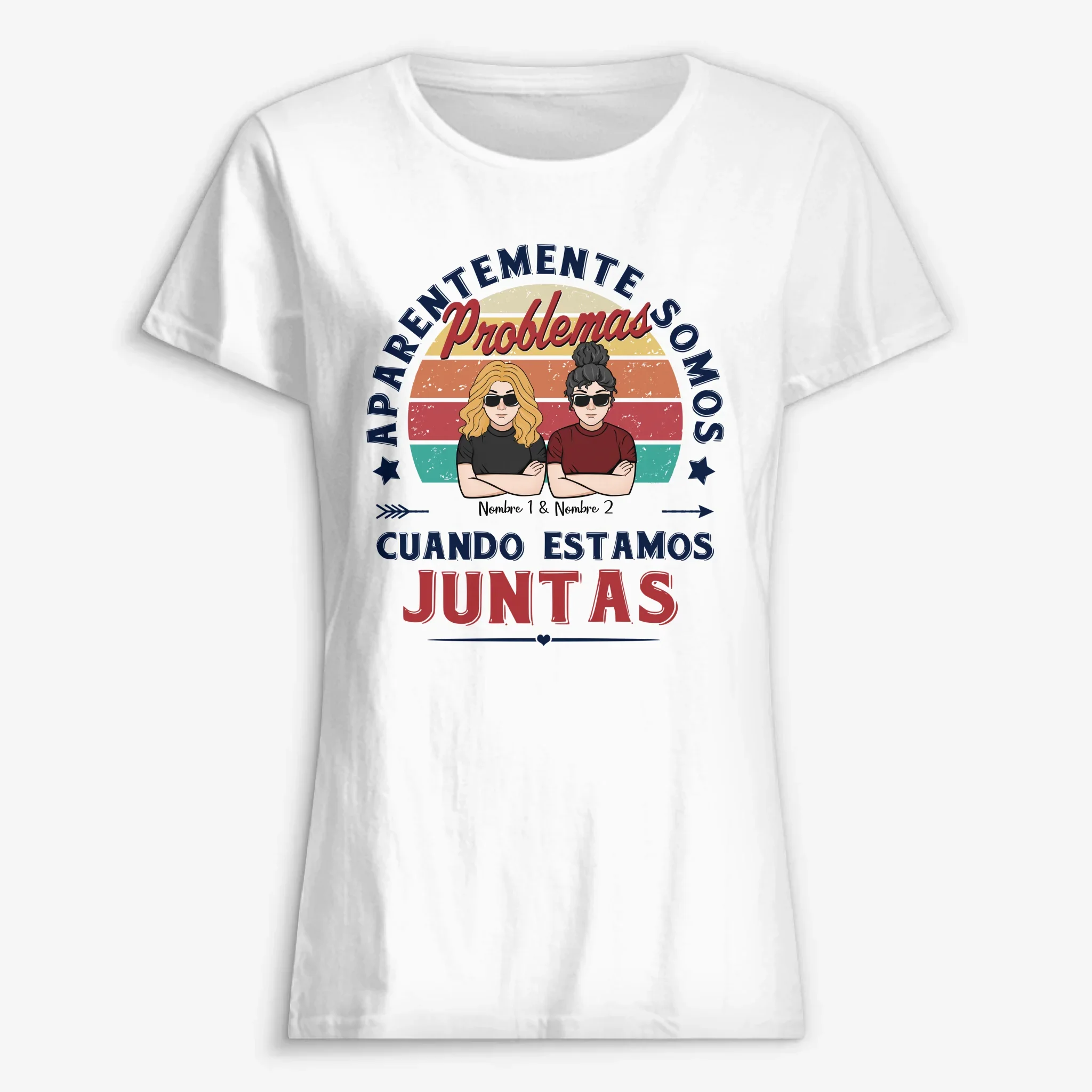 Personalizar Camisetas Para Amigas | Personalizado Regalo Amigo Invisible | Aparentemente somos problemas cuando estamos juntas