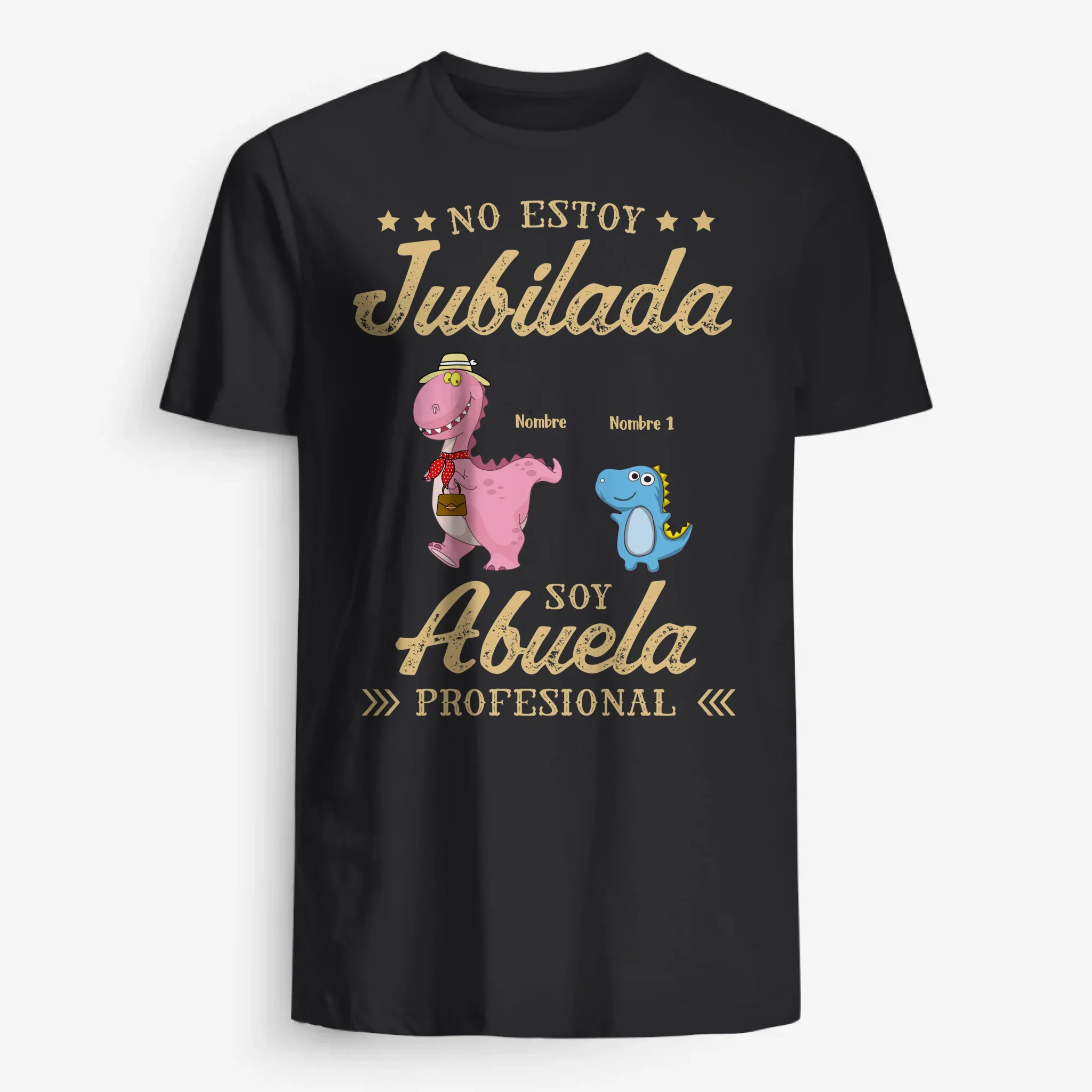 Personalizar Camisetas Para Abuela - No Estoy Jubilada Soy Abuela Profesional