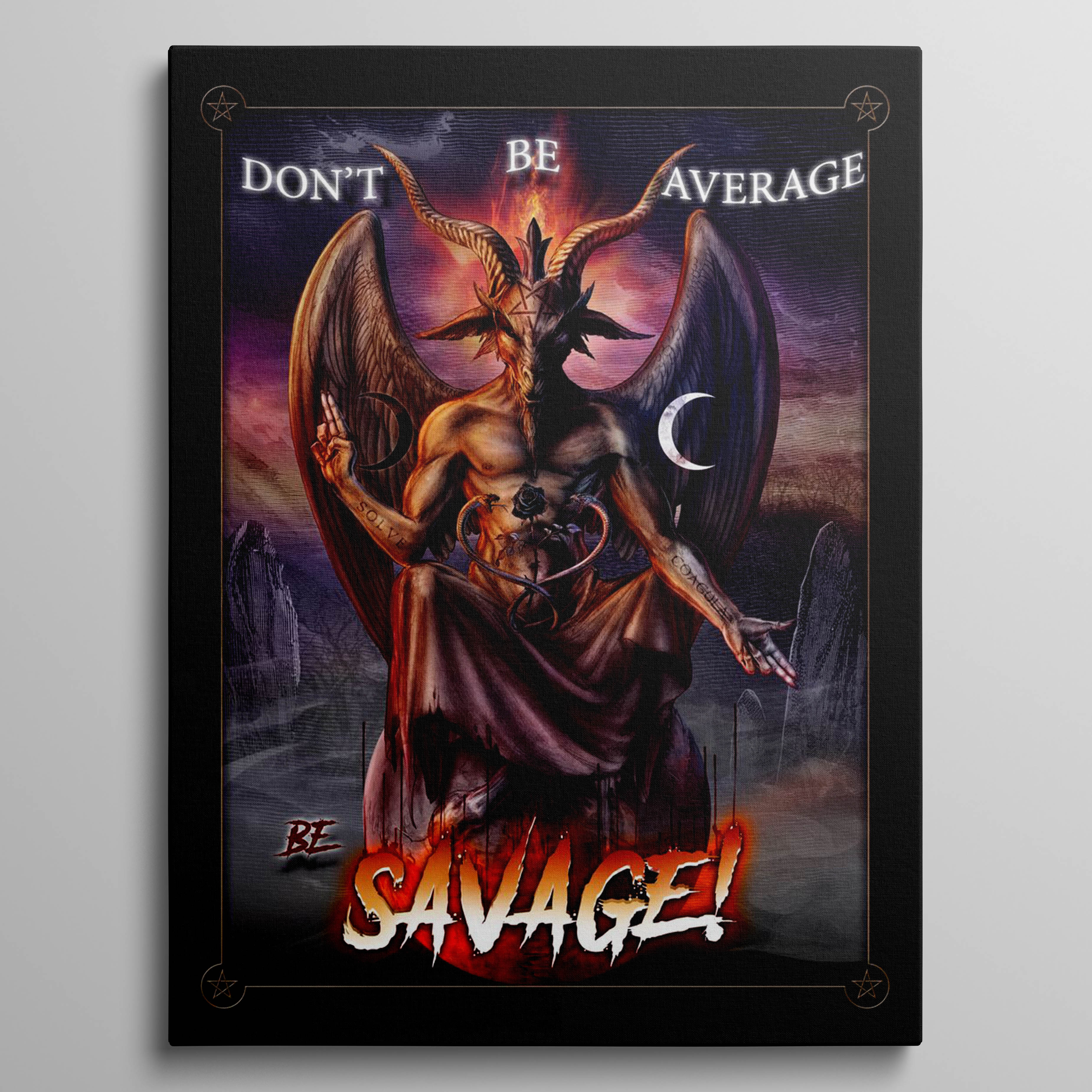 Don't be average be savage