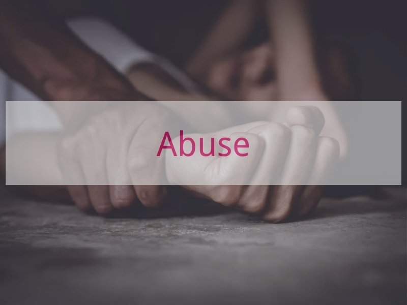 Abuse