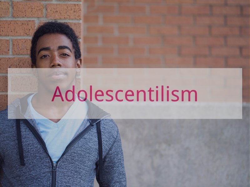 Adolescentilism