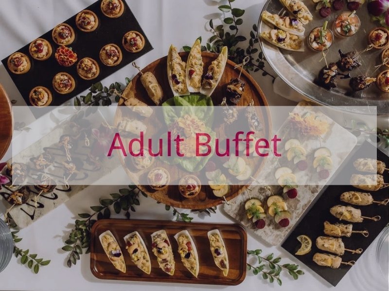 Adult Buffet