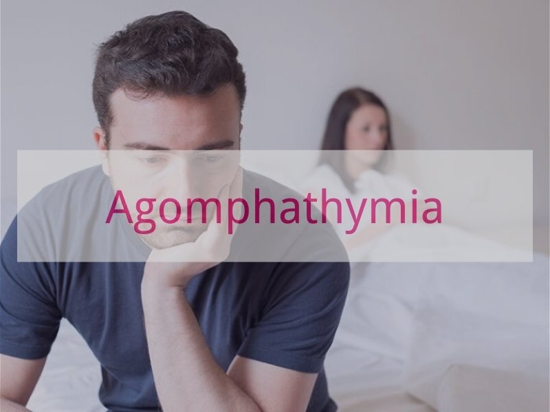 Agomphathymia