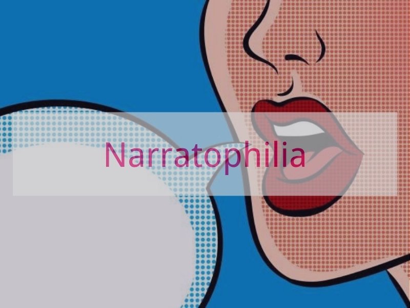 Narratophilia