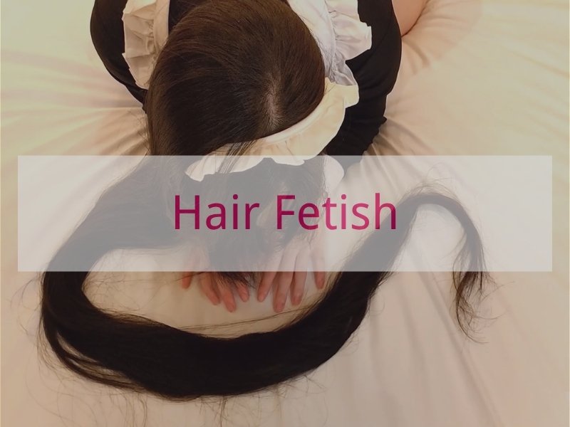 Hair Fetish
