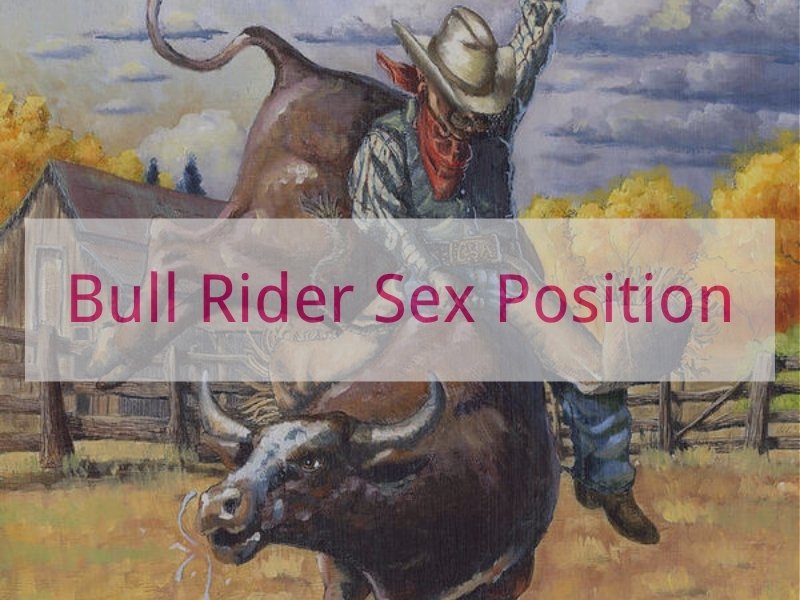 Bull Rider Sex Position