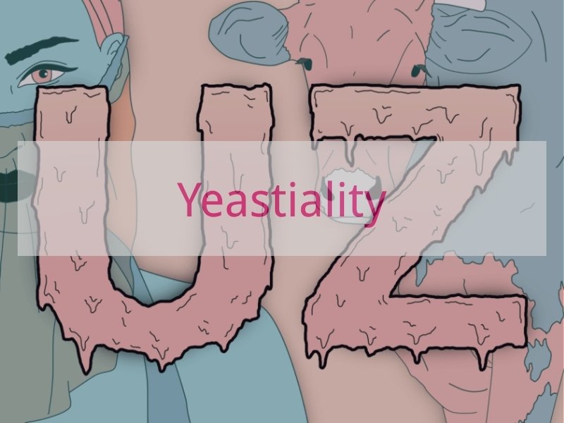 Yeastiality