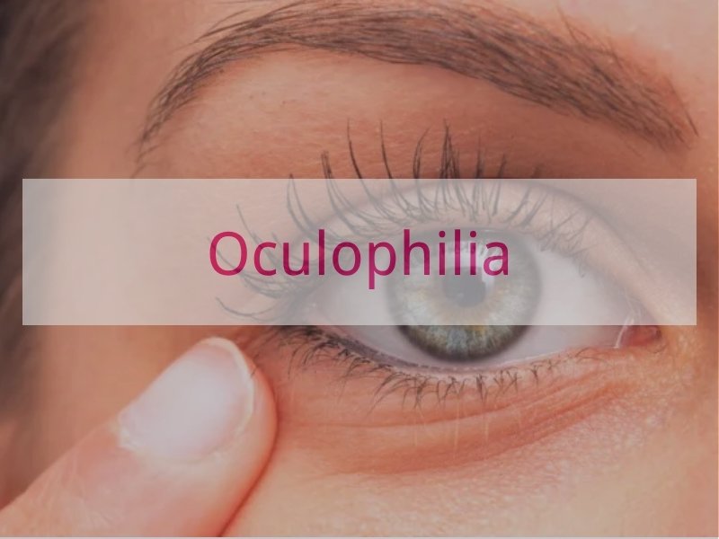 Oculophilia