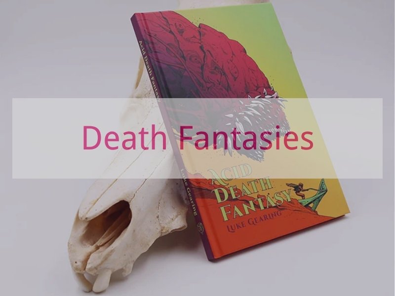 Death Fantasies