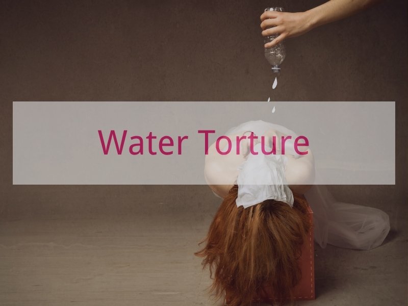 Water Torture