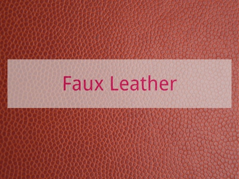 Faux Leather
