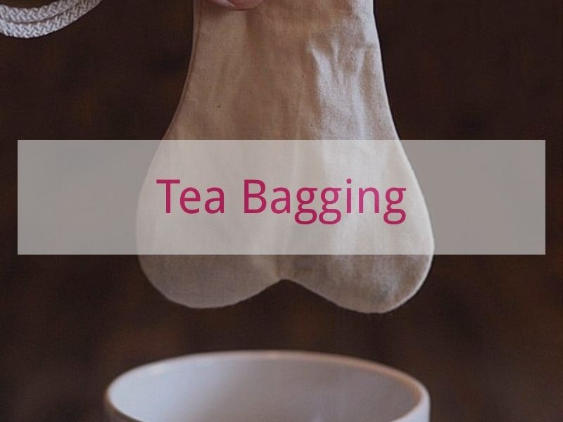Tea Bagging