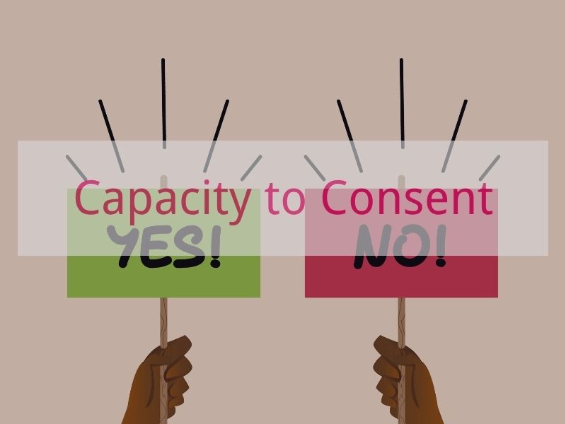 Capacity to Consent