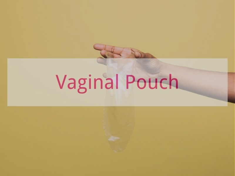 Vaginal Pouch