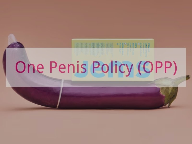 One Penis Policy (OPP)