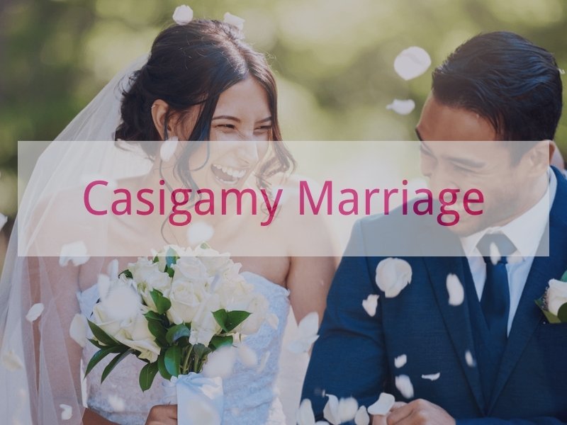 Casigamy Marriage