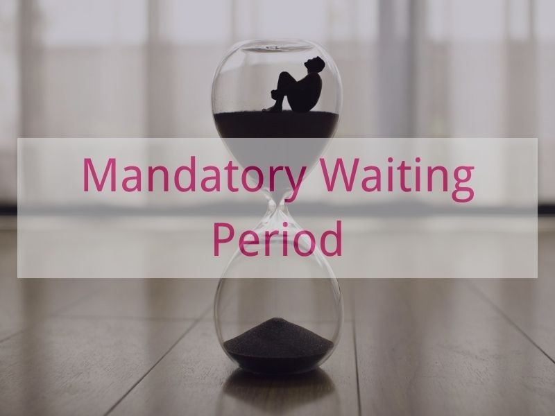 Mandatory Waiting Period