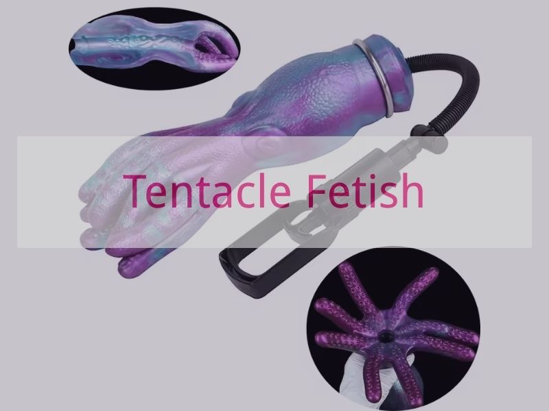 Tentacle Fetish