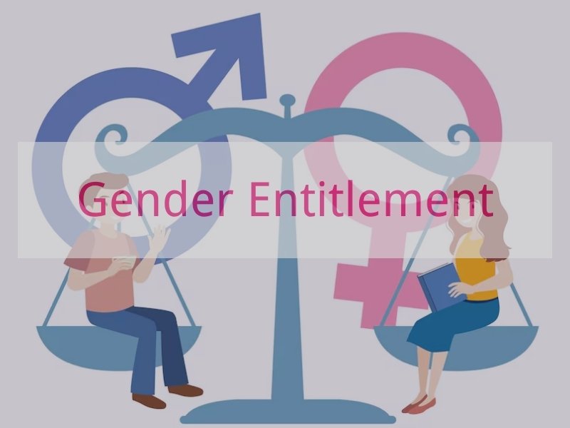 Gender Entitlement