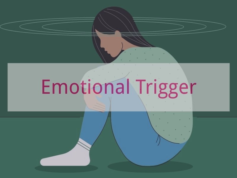 Emotional Trigger