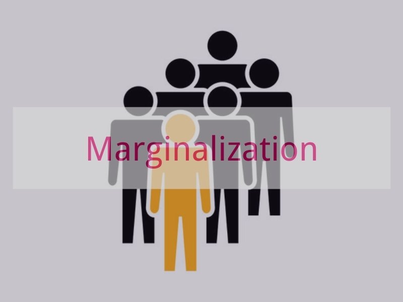 Marginalization