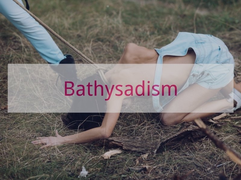 Bathysadism