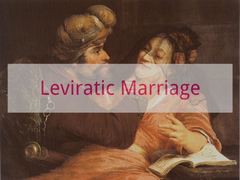 Leviratic Marriage