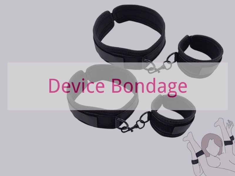 Device Bondage