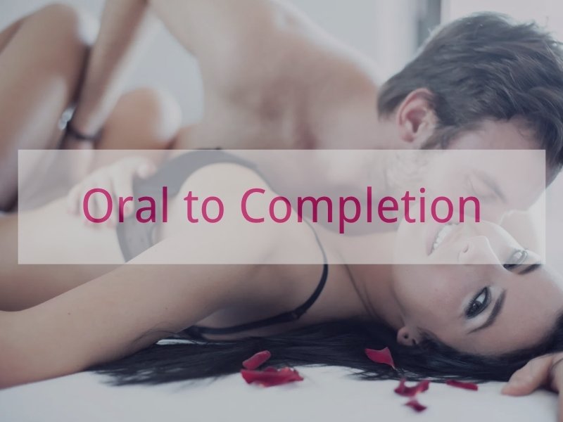 Oral to Completion