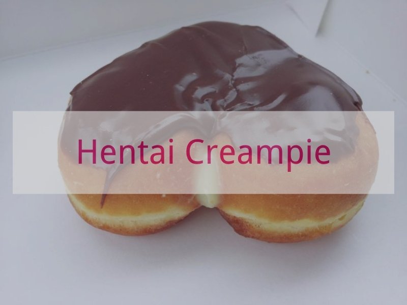 Hentai Creampie