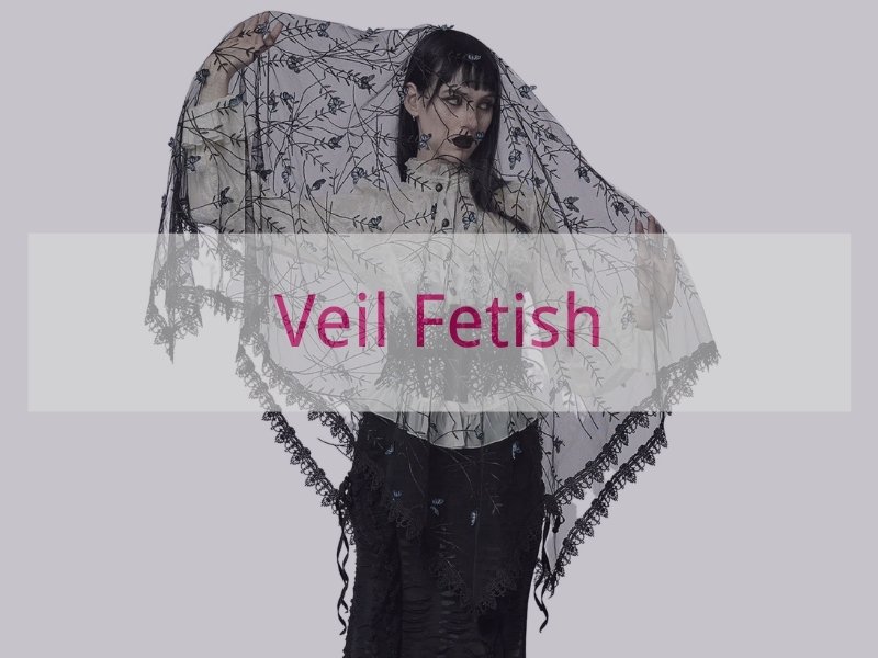 Veil Fetish