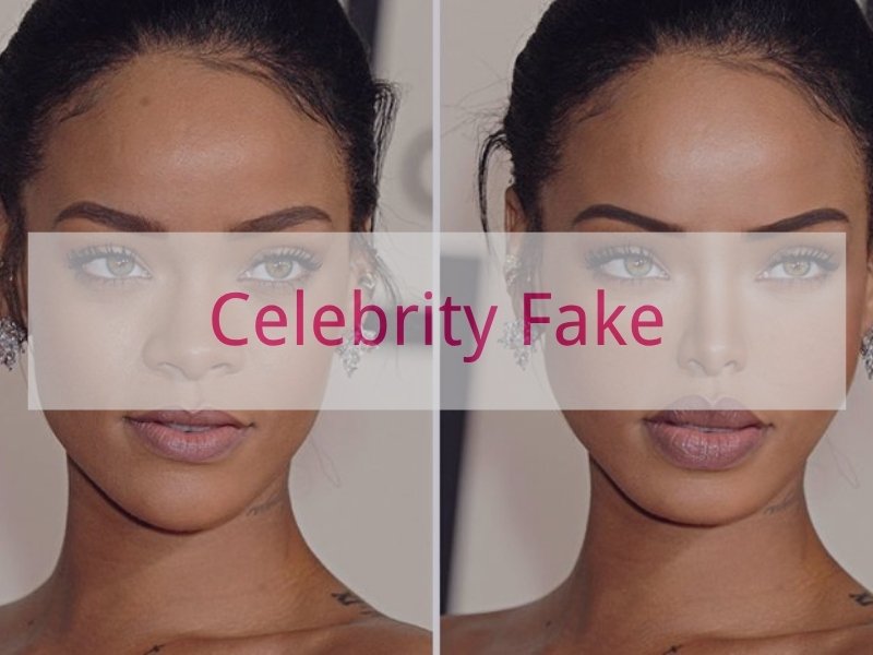 Celebrity Fake
