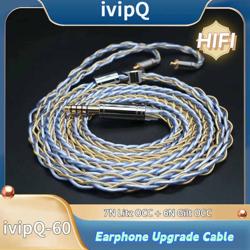 ivipQ-60 8-Core Earbud Wire 7N Litz OCC and 6N Gilt OCC Mixed Cable 2.5mm/3.5mm/4.4mm/MMCX/2PIN/0.78mm Earphone Upgrade Line